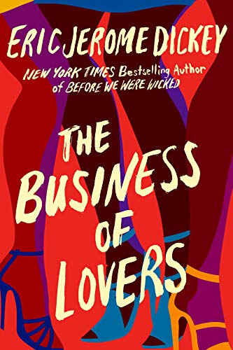 The Business Of Lovers;  Eric Jerome Dickey