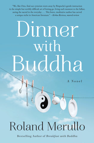 Dinner With Buddha;  Roland Merullo