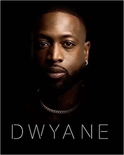 Dwayne;  Dwayne Wade