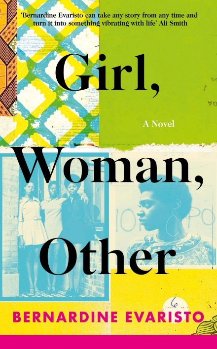 Girl, Woman, Other;  Bernadine Evaristo