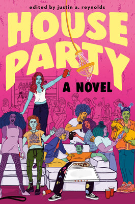 House Party;  Jason Reynolds(editor)