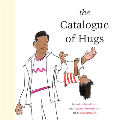 The Catalogue of Hugs;  Joshua David Stein