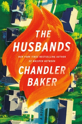 The Husbands;  Chandler Baker