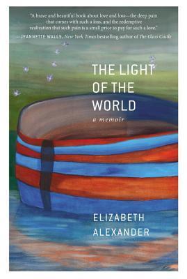 The Light of the World;  Elizabeth Alexander