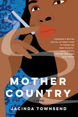 Mother Country;  Jacinda Townsend