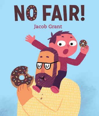 No Fair!;  Jacob Grant