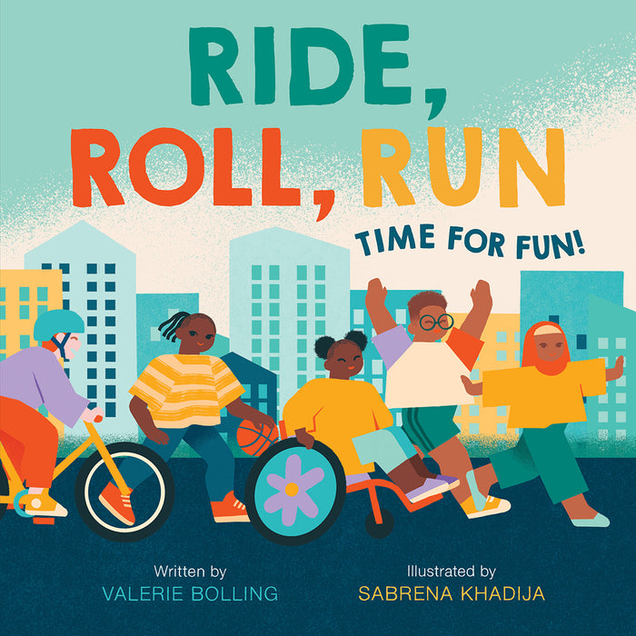 Ride, Roll, Run: Time For Fun;  Valerie Bolling