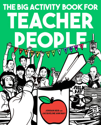 The Activity Book for Teacher People;  Jordan Reid