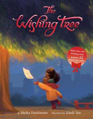 The Wishing Tree: A Christmas Holiday Book for Kids;  Meika Hashimoto