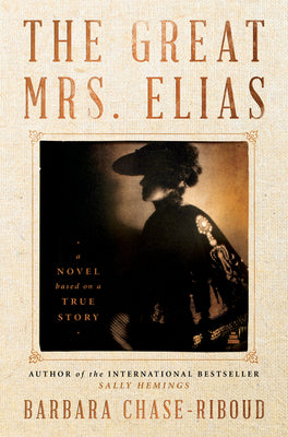 The Great Mrs.Elias; Barbara Chase-Riboud